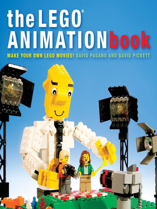 Title details for The LEGO Animation Book by David Pagano - Available